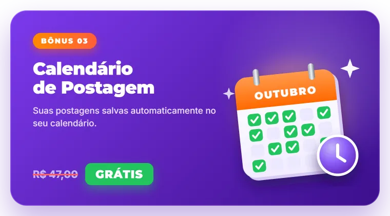 Bônus 3: Calendário de Postagem